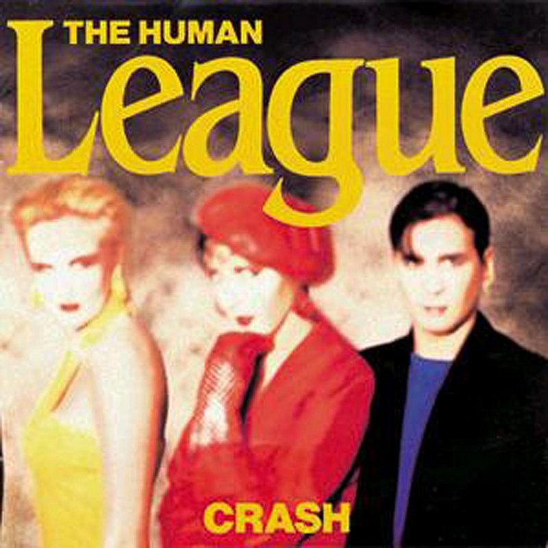Human League/Crash